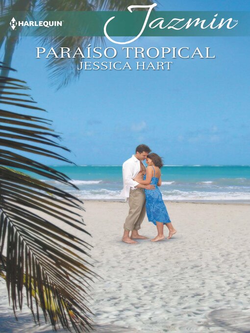 Title details for Paraíso tropical by Jessica Hart - Available